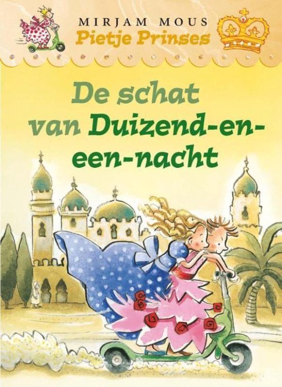 Pietje Prinses 1 - De schat van duizend-en-een-nacht