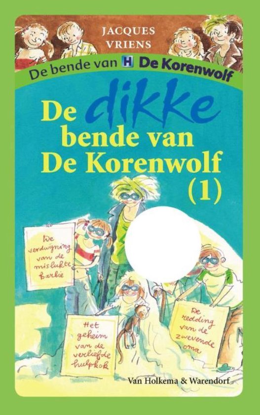 De bende van De Korenwolf - De dikke bende van De Korenwolf