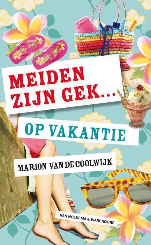 Meiden zijn gek... op vakantie