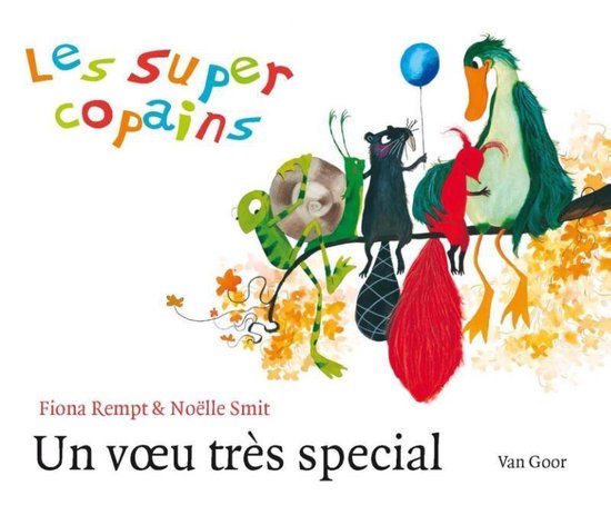 Les super copains 2 - Un voeu tres special