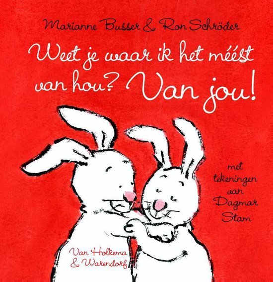 Weet je waar ik het meest van hou? Van jou!