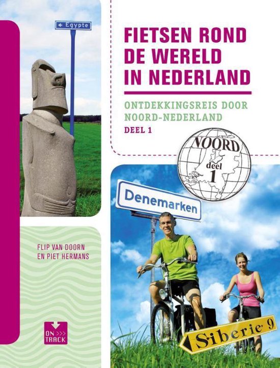 Fietsen rond de wereld in Nederland