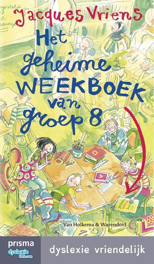 Het geheime weekboek van groep acht