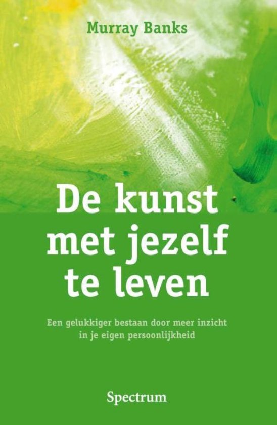 De kunst met jezelf te leven