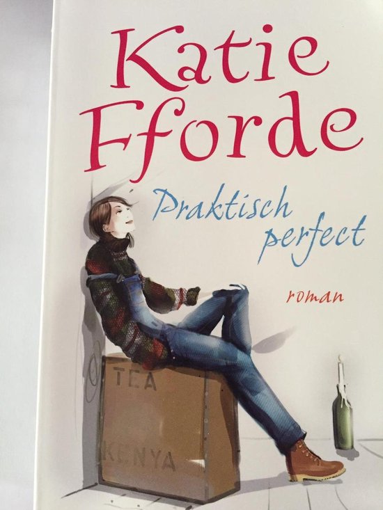 Praktisch perfect   Katie Fforde