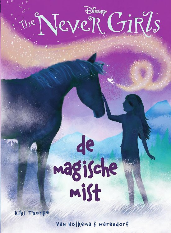 The Never Girls 4 - De magische mist