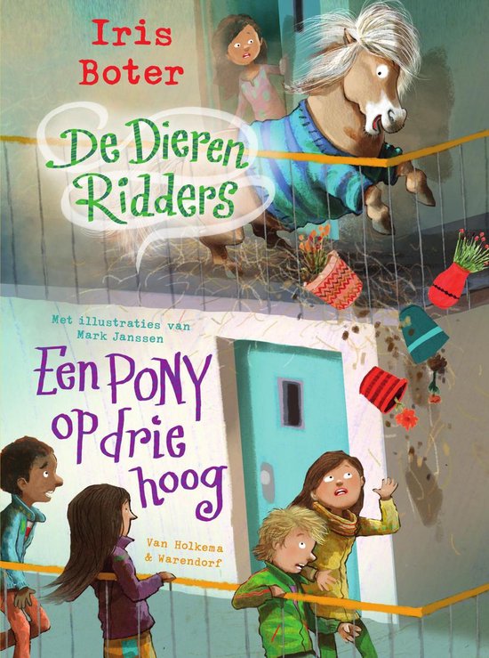 De Dierenridders 2 - Een pony op drie hoog