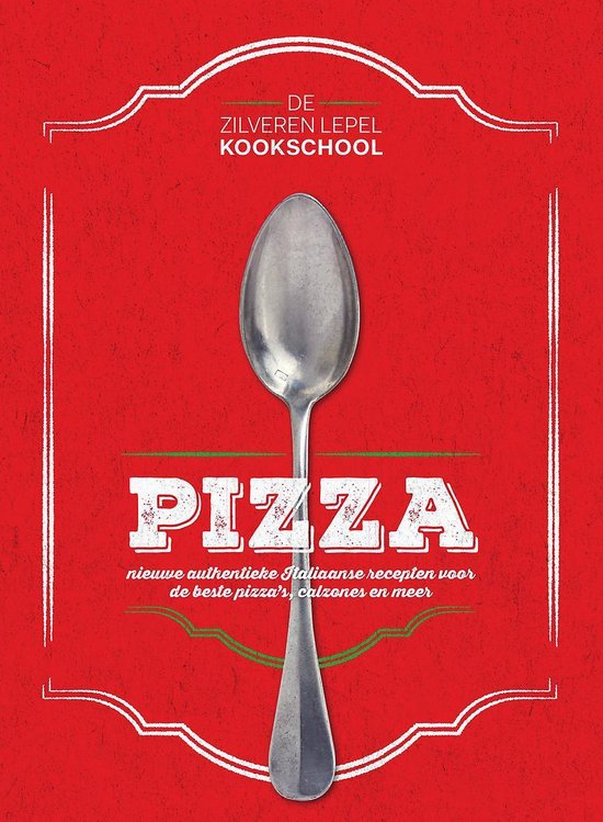 De Zilveren Lepel Kookschool  -   Pizza