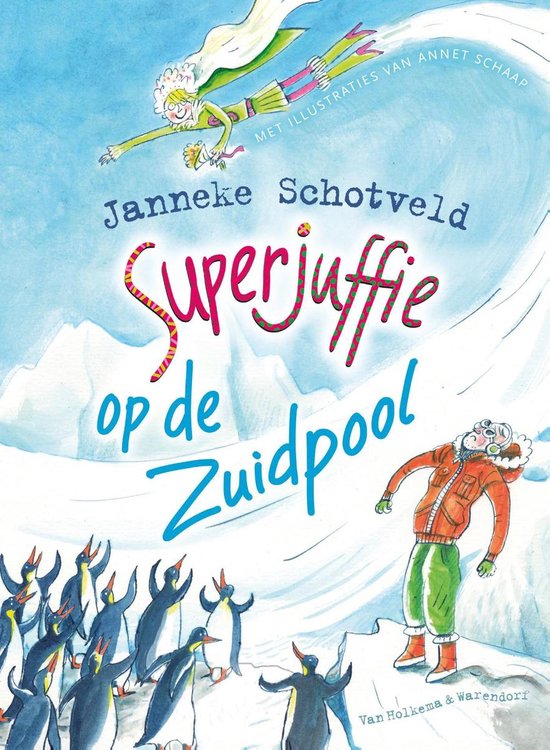 Superjuffie 7 - Superjuffie op de Zuidpool