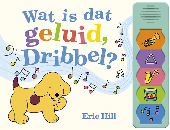 Dribbel  -   Wat is dat geluid, Dribbel?