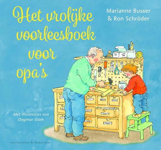 Het vrolijke voorleesboek voor opa's