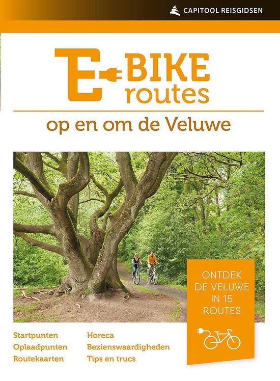 Capitool reisgidsen  -   E-bikeroutes op en om de Veluwe