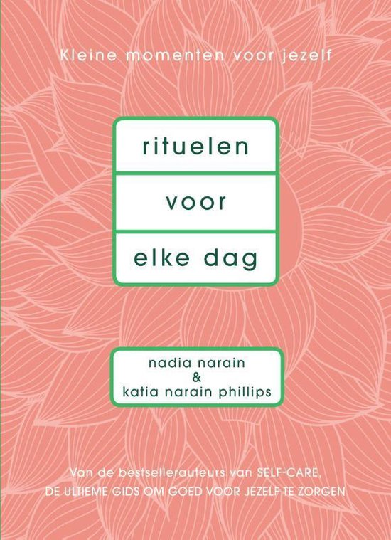 Rituelen voor elke dag