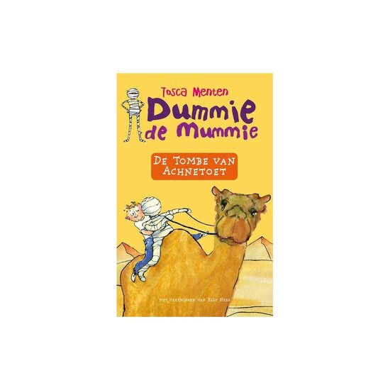 Dummie de mummie 2 - Dummie de mummie en de tombe van Achnetoet