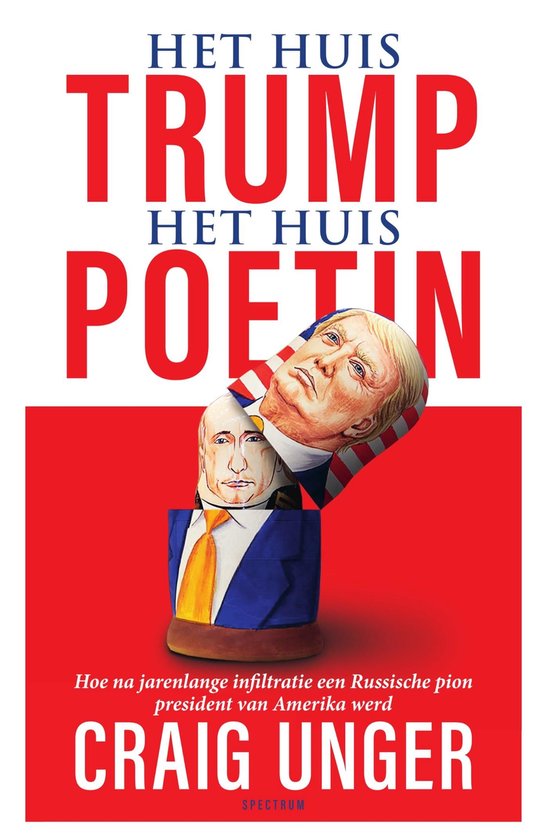 Het Huis Trump, het Huis Poetin