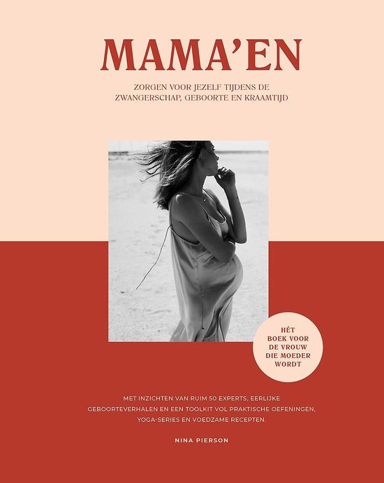 Mama'en - Hét boek voor de vrouw die moeder wordt