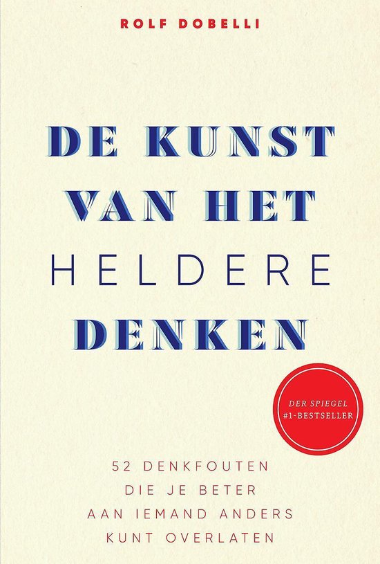 De kunst van het heldere denken