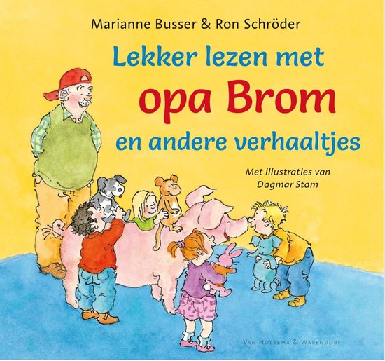 Lekker lezen met opa Brom en andere verhaaltjes