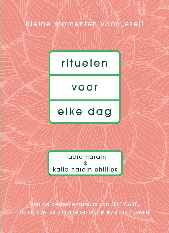 Rituelen voor elke dag