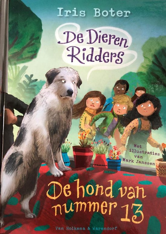 De dierenredders - De hond van nummer 13