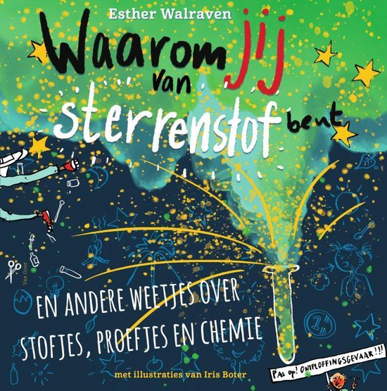 Waarom…  -   Waarom jij van sterrenstof bent