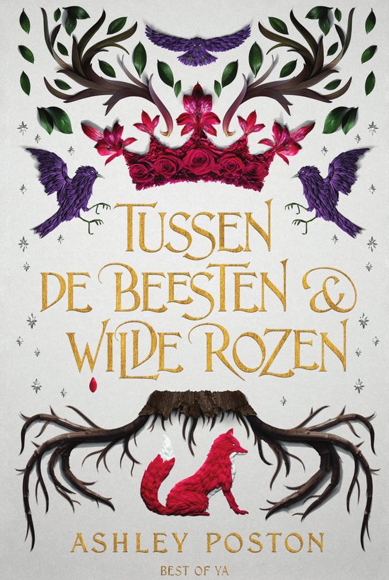 Tussen de beesten en wilde rozen