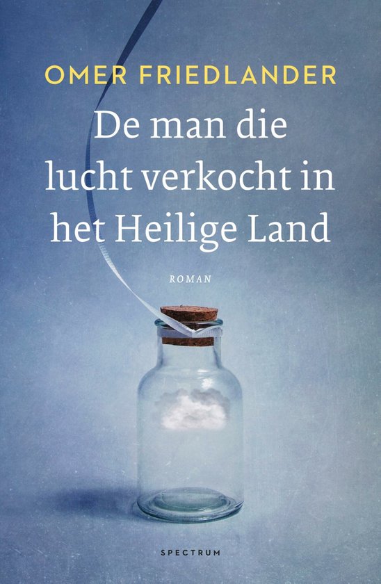 De man die lucht verkocht in het Heilige Land