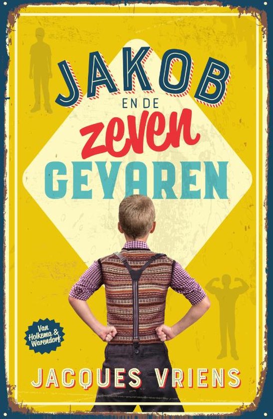 Jakob en de zeven gevaren