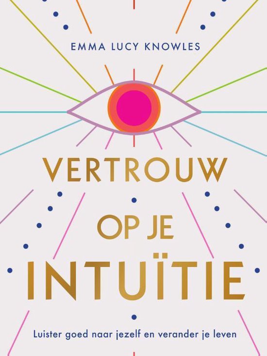 Vertrouw op je intuïtie