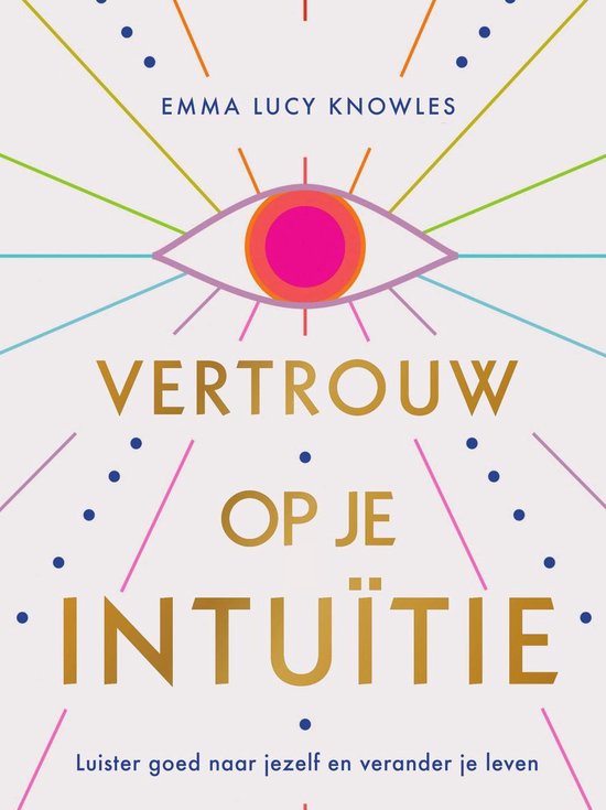 Vertrouw op je intuïtie