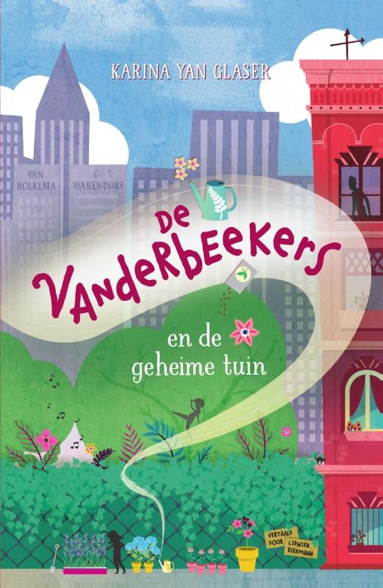 De Vanderbeekers 2 - De Vanderbeekers en de geheime tuin