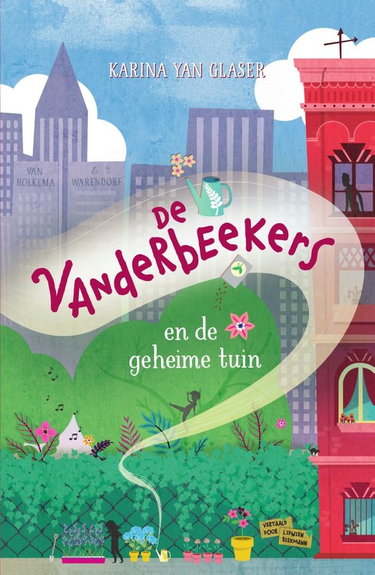 De Vanderbeekers 2 - De Vanderbeekers en de geheime tuin