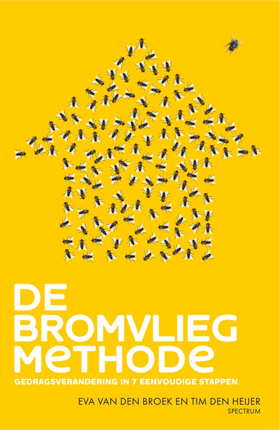 Het bromvliegeffect - De bromvliegmethode