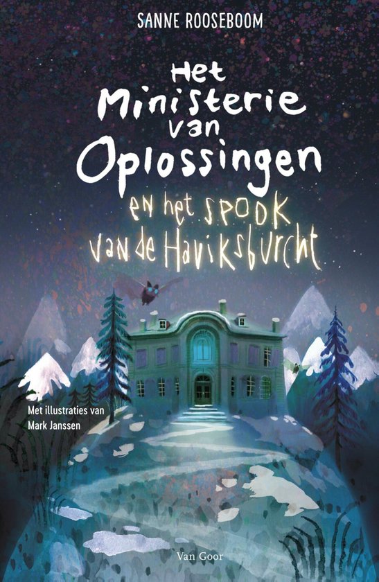 Het Ministerie van Oplossingen 5 - Het Ministerie van Oplossingen en het spook van de Haviksburcht