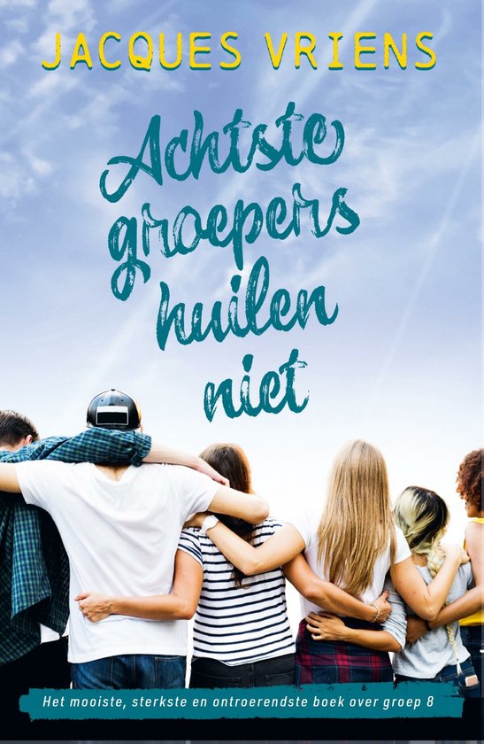 Achtste-groepers huilen niet