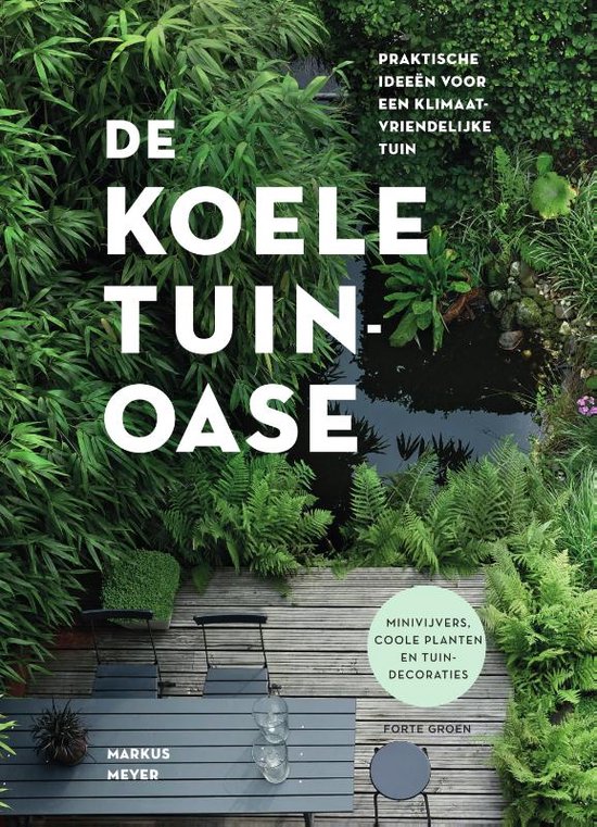 De koele tuinoase