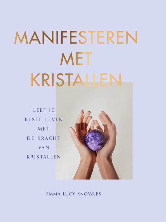 Manifesteren met kristallen