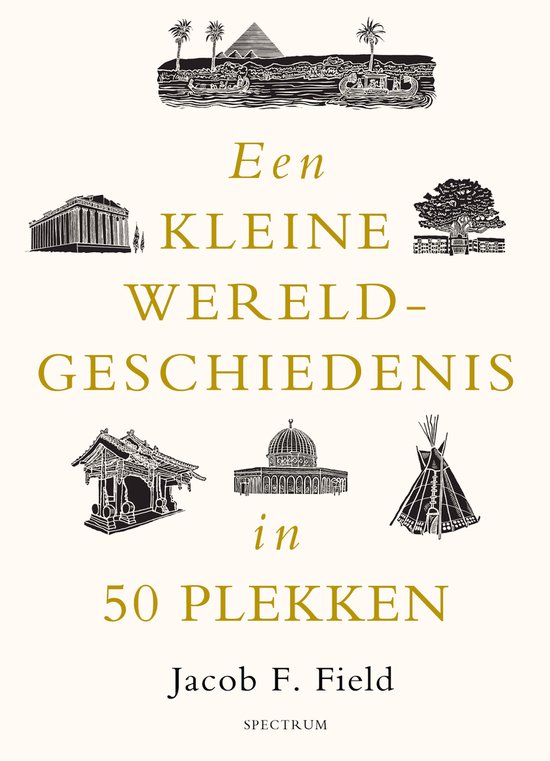 Een kleine wereldgeschiedenis in 50 plekken