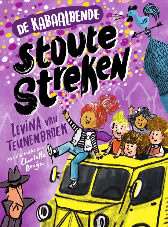 De Kabaalbende - Stoute Streken