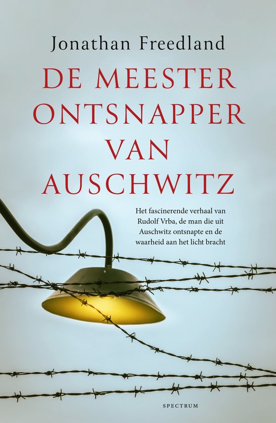 De meesterontsnapper van Auschwitz