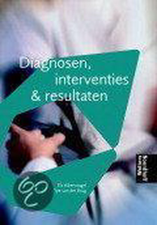 Diagnosen, interventies & resultaten