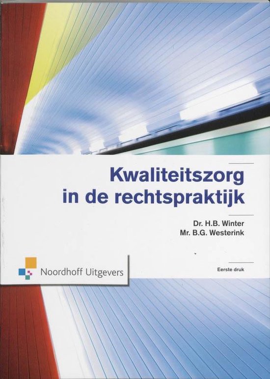 Kwaliteitszorg in de rechtspraktijk