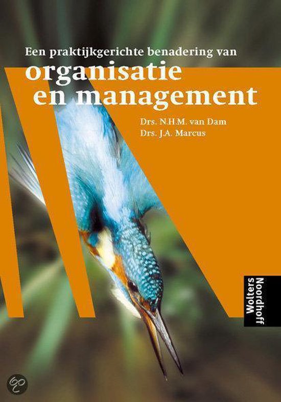 Een praktijkgerichte benadering van organisatie en management