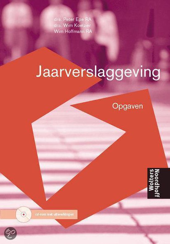 Opgaven Jaarverslaggeving