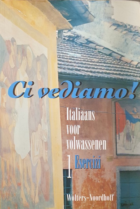 Ci vediamo! 1 - Esercizi / oefeningen