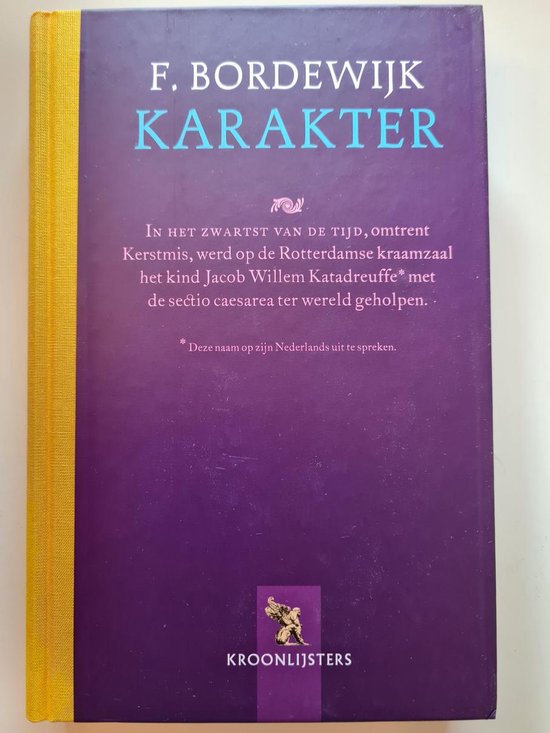 KARAKTER - F. Bordewijk