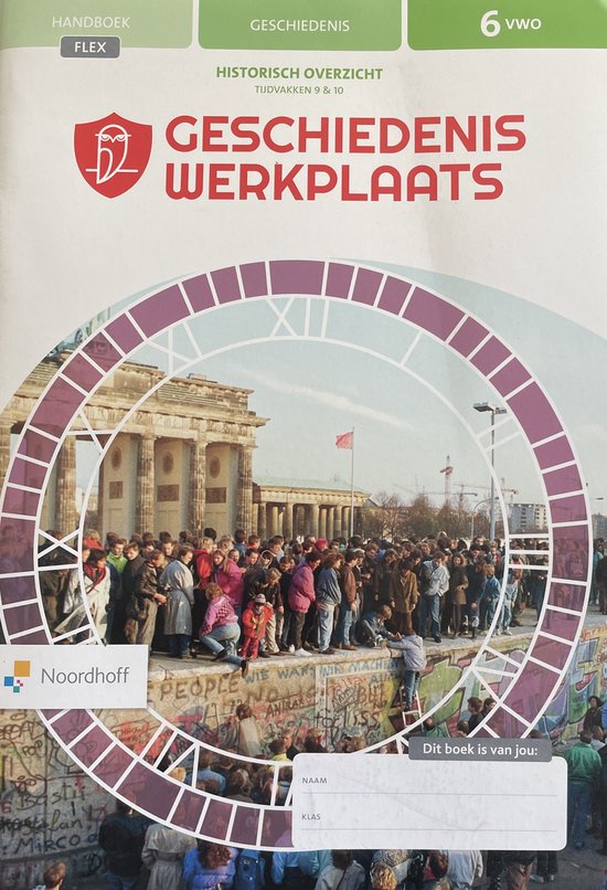 Geschiedeniswerkplaats 3e ed vwo 6 FLEX Handboek historisch overzicht TV9-10