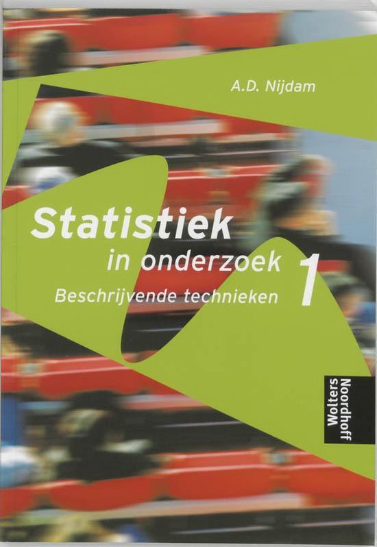 Statistiek In Onderzoek / 1 Beschrijvende Technieken