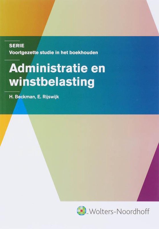 Serie voorgezette studie in het boekhouden - Administratie en Winstbelasting