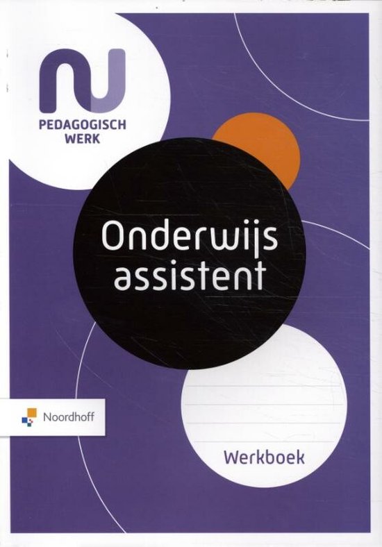 Pedagogisch werk Onderwijsassistent Werkboek